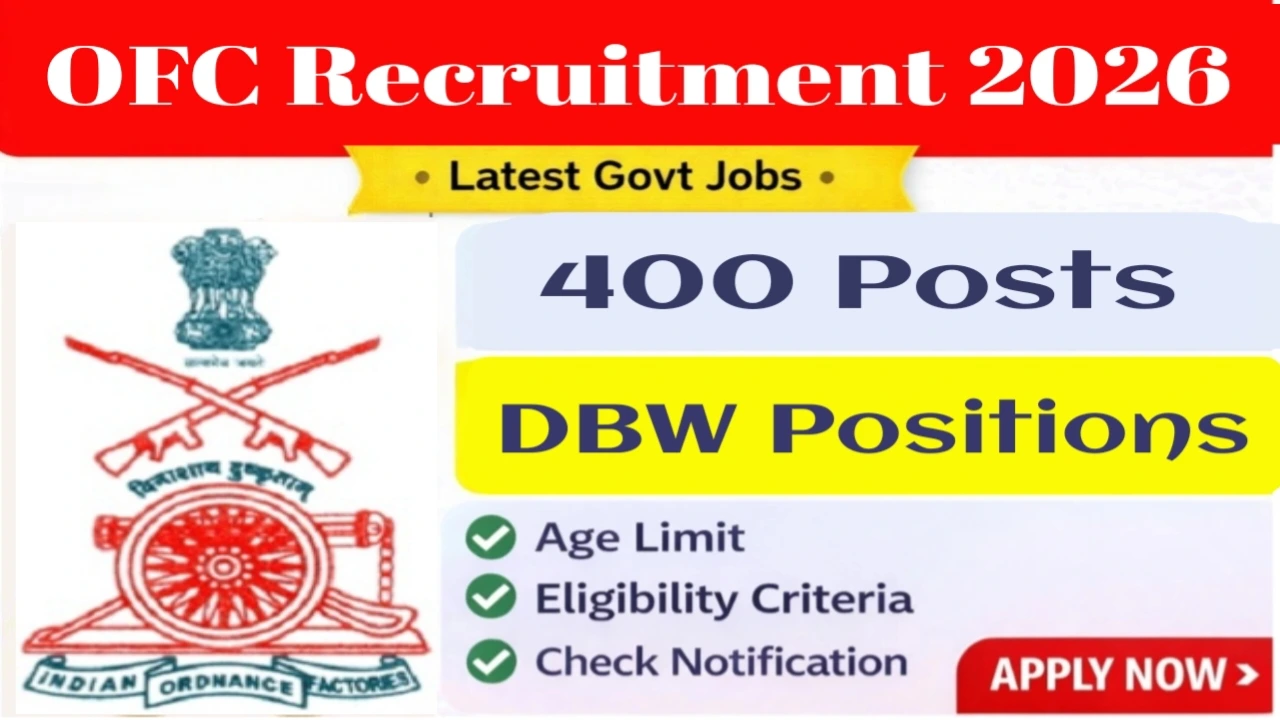 Ordnance Factory Chanda (OFC) Recruitment 2026