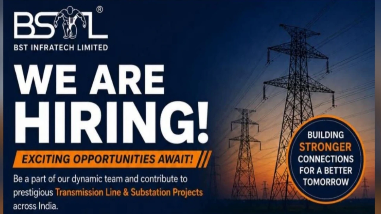 BST Infratech Ltd Recruitment 2026